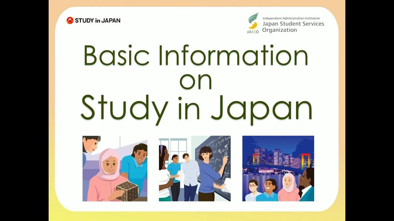 Basic Information on Study in Japan