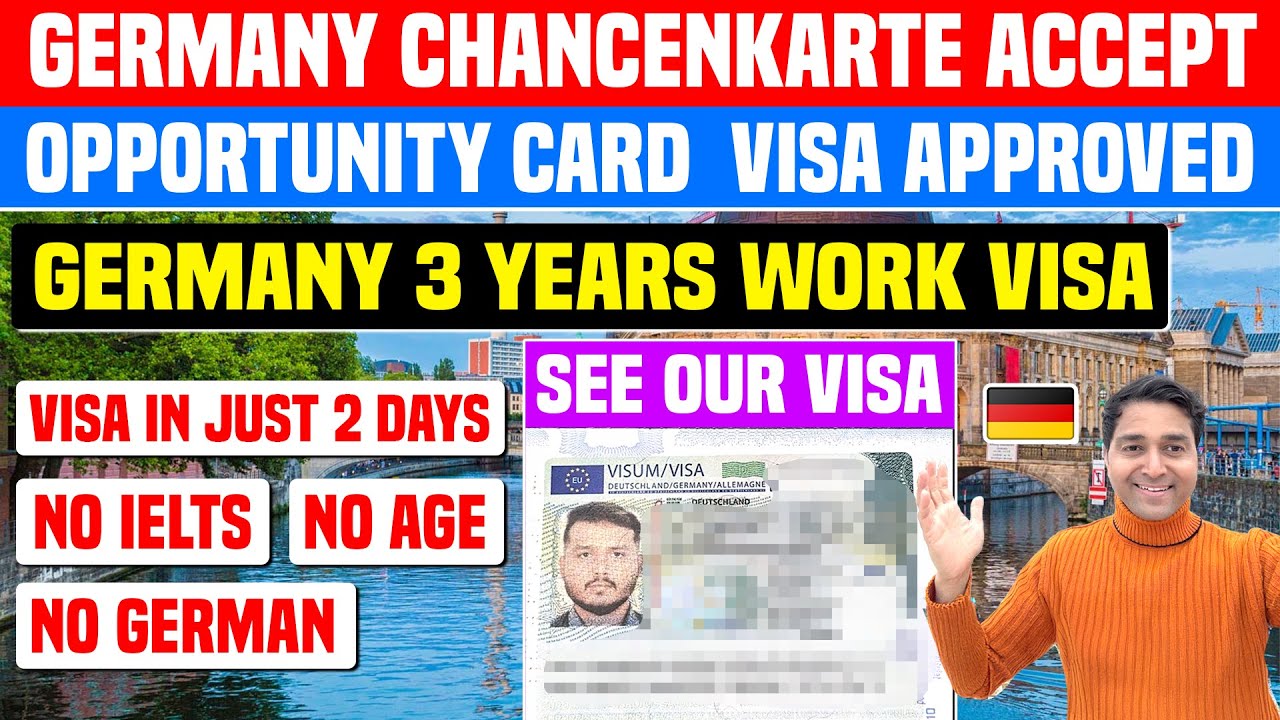 Germany 3 Year Work Visa Opportunity Card APPROVED New Big Update | Chancenkarte New Immigration Law