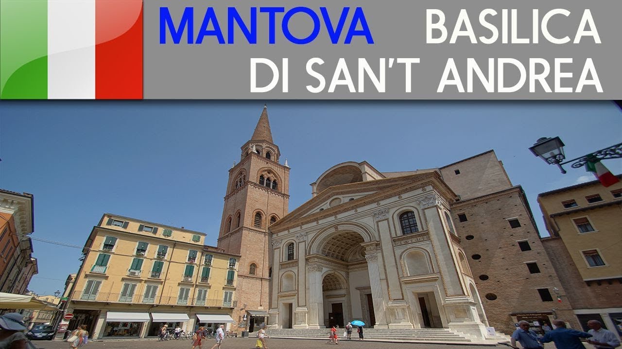 MANTOVA - Basilica di Sant'Andrea