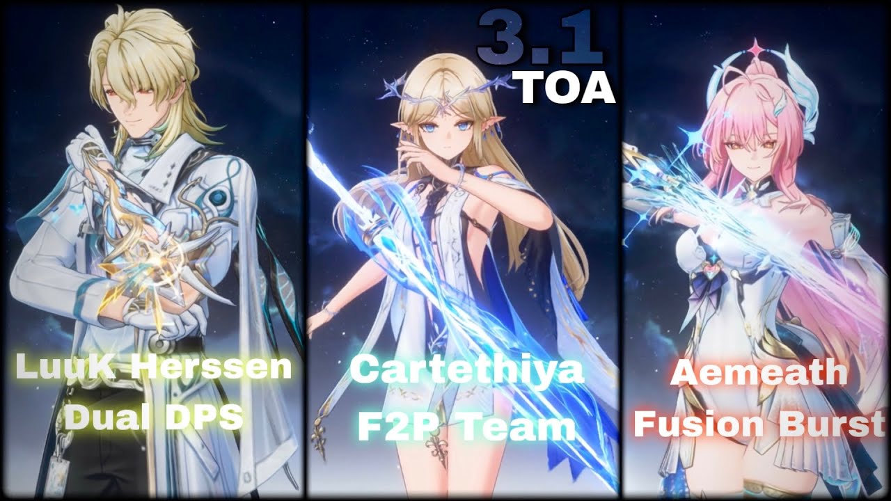 S0 Luuk Herssen Dual DPS Team/ S2 Cartethiya F2P Team/S0 Aemeath Team/ Wuwa ToaWuthering Waves 3.1
