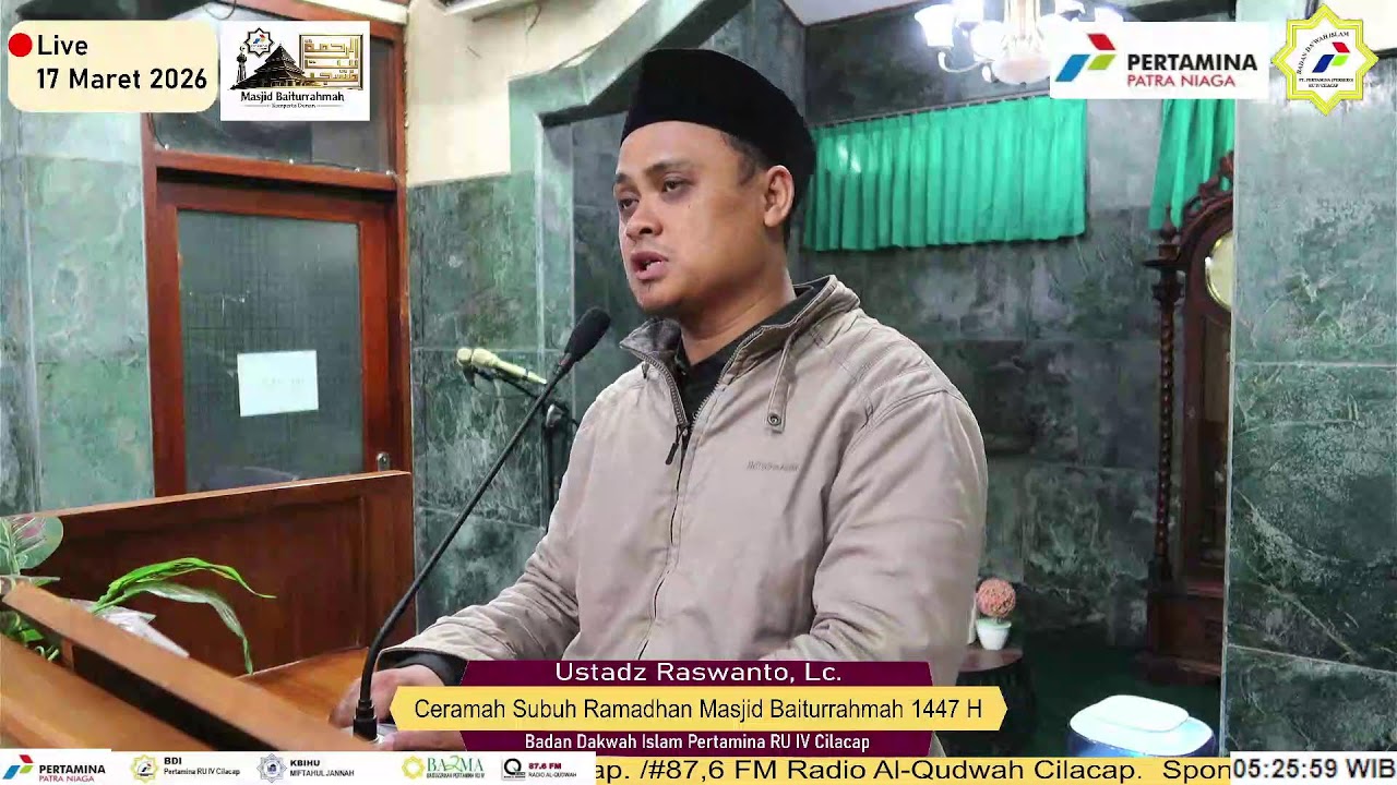 Ceramah Subuh Ramadhan Masjid Baiturrahmah 1447 H., Ustadz Raswanto, Lc.