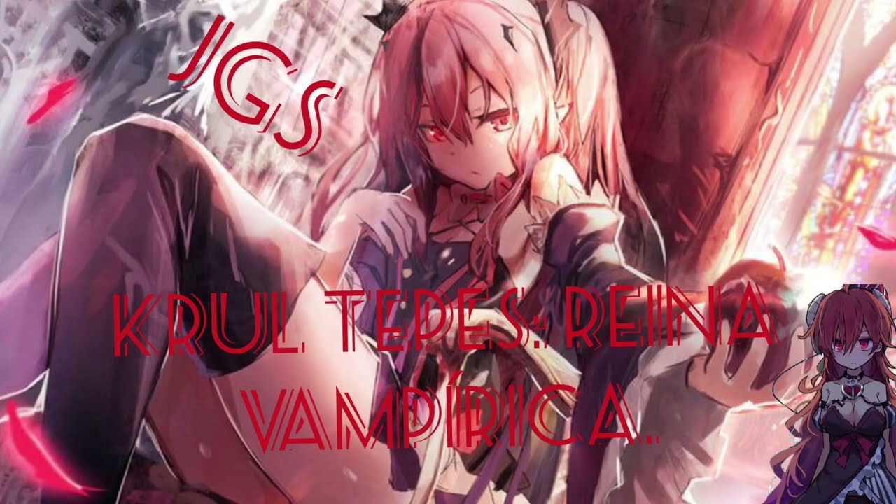Krul Tepes: Reina Vampírica - JGS
