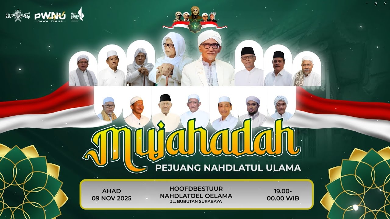 LIVE🔴 MUJAHADAH PEJUANG NAHDLATUL ULAMA PWNU JAWA TIMUR