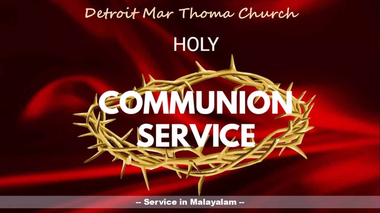Holy Qurbana Service (Malayalam)