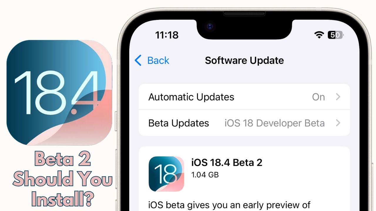 iOS 18.4 Beta 2 Released - Should You Install?
