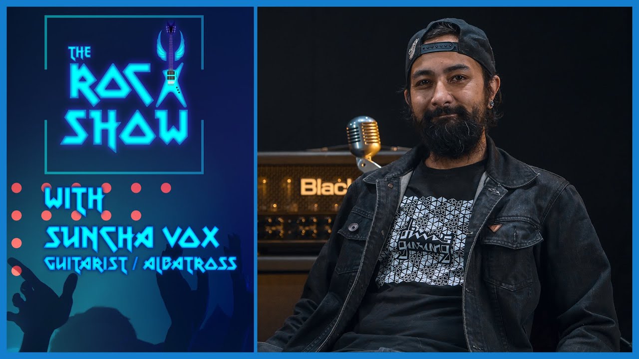 The Rock Show with Suncha Vox / Guitarist, Albatross | Abhishek S. Mishra