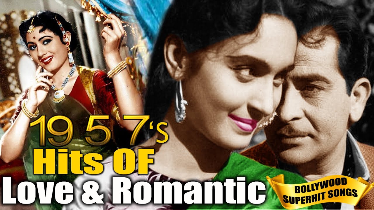 1957s Bollywood Love & Romantic Songs Video | पुराने ज़माने के प्यार भरे गाने Bollywood Hindi Gaane