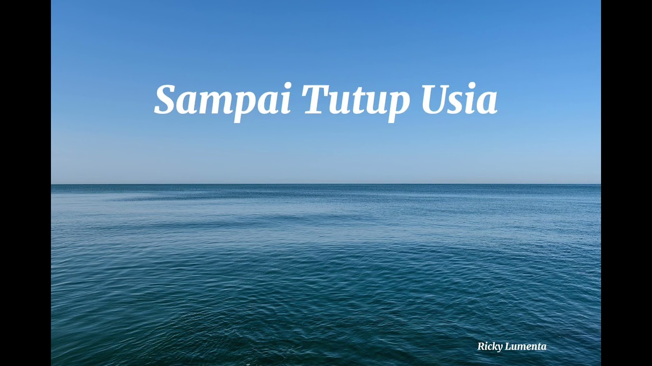 Lagu Indo (Sampai Tutup Usia)