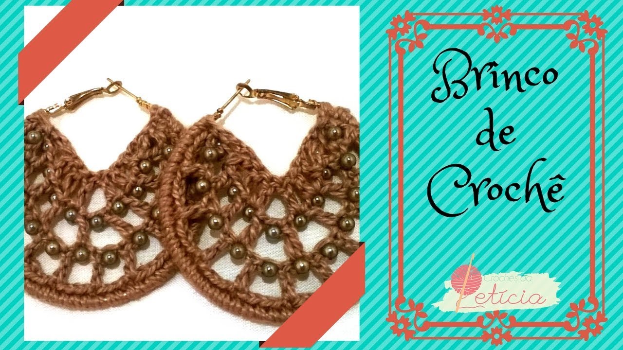Brinco de Crochê - Tutorial DIY