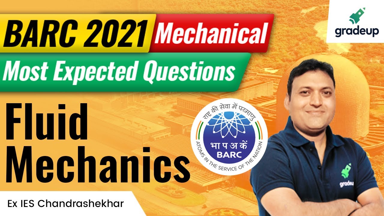 BARC 2021 Mechanical | Most Expected Questions | Fluid Mechanics | Ex IES Chandrashekhar | Gradeup