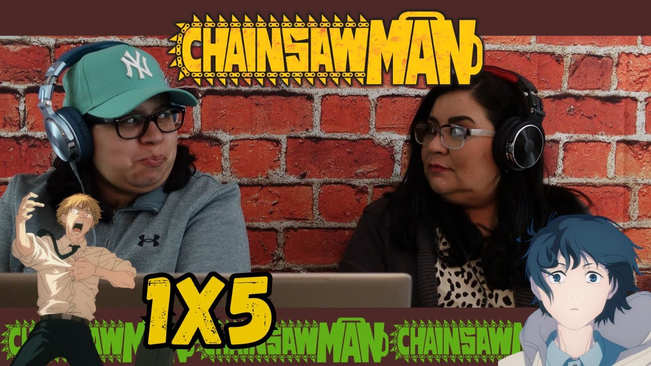 Chainsaw Man Ep 5 MMHA Reaction