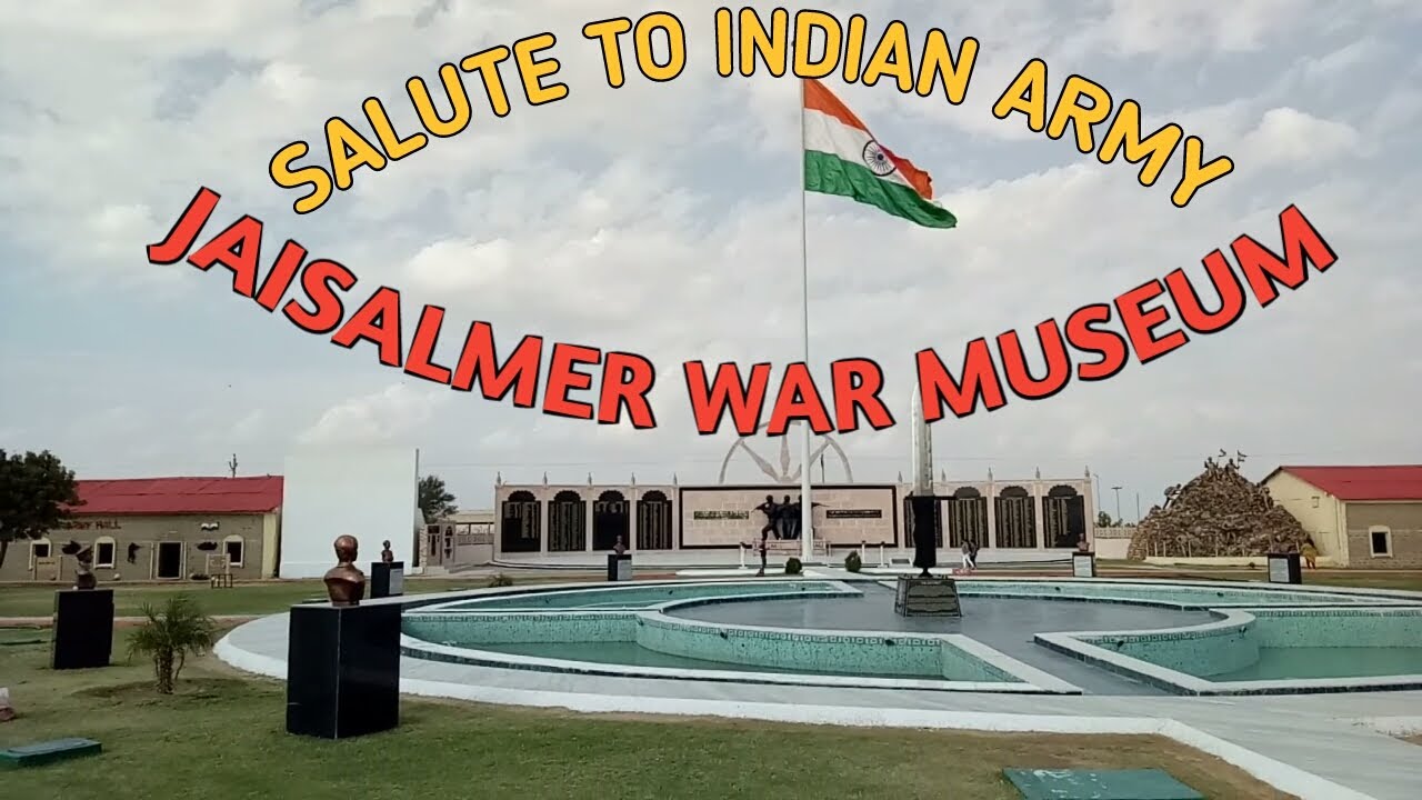 Jaisalmer War Museum II Salute to Indian Army II Jai Hind II Harry Dhillon