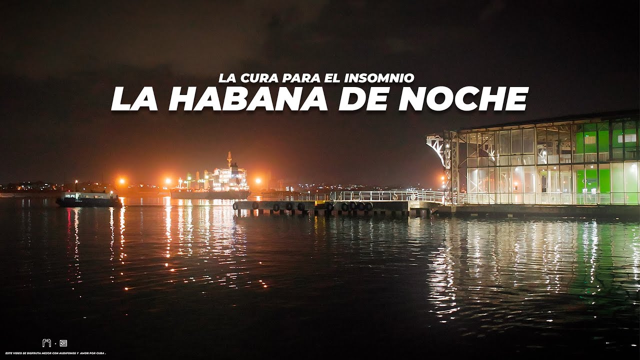 SONIDOS de CUBA | LA HABANA de NOCHE en SUS SONIDOS REALES #3