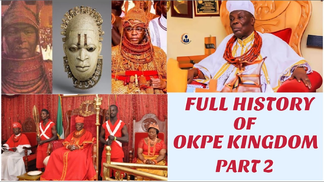 HISTORY OF OKPE KINGDOM AND THEIR MIGRATION FROM BENIN EMPIRE // PART 2