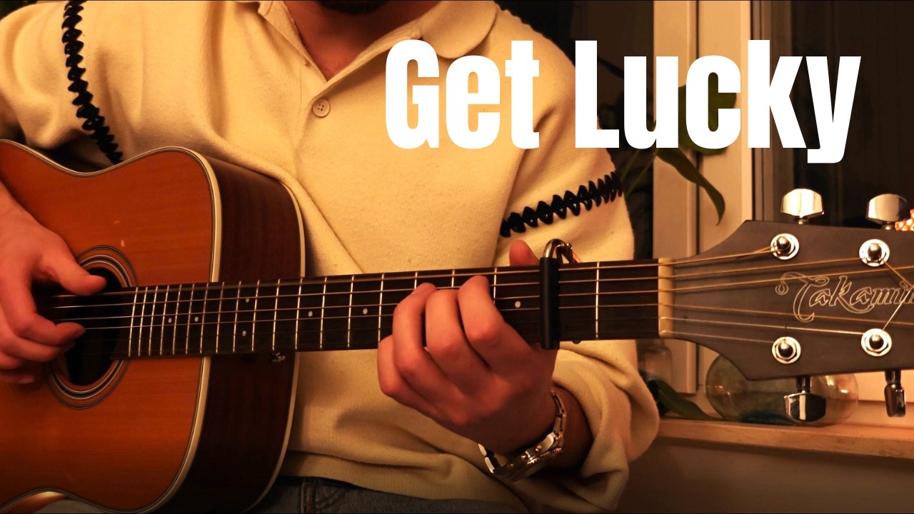 Get Lucky – Fingerstyle Guitar (Tabs Included)