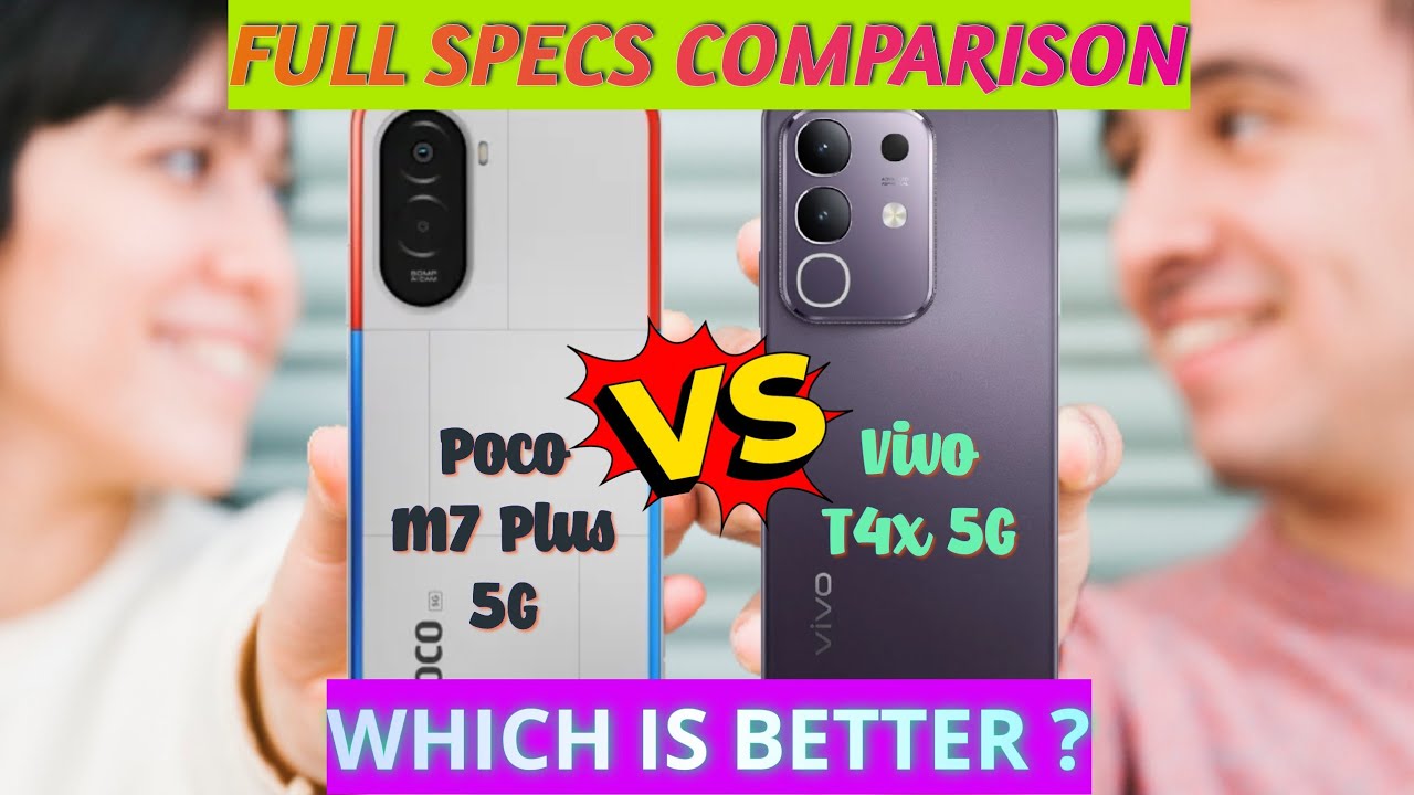 Poco M7 Plus 5G vs Vivo T4x 5G Review & Full Specs Comparison: Budget Phones!