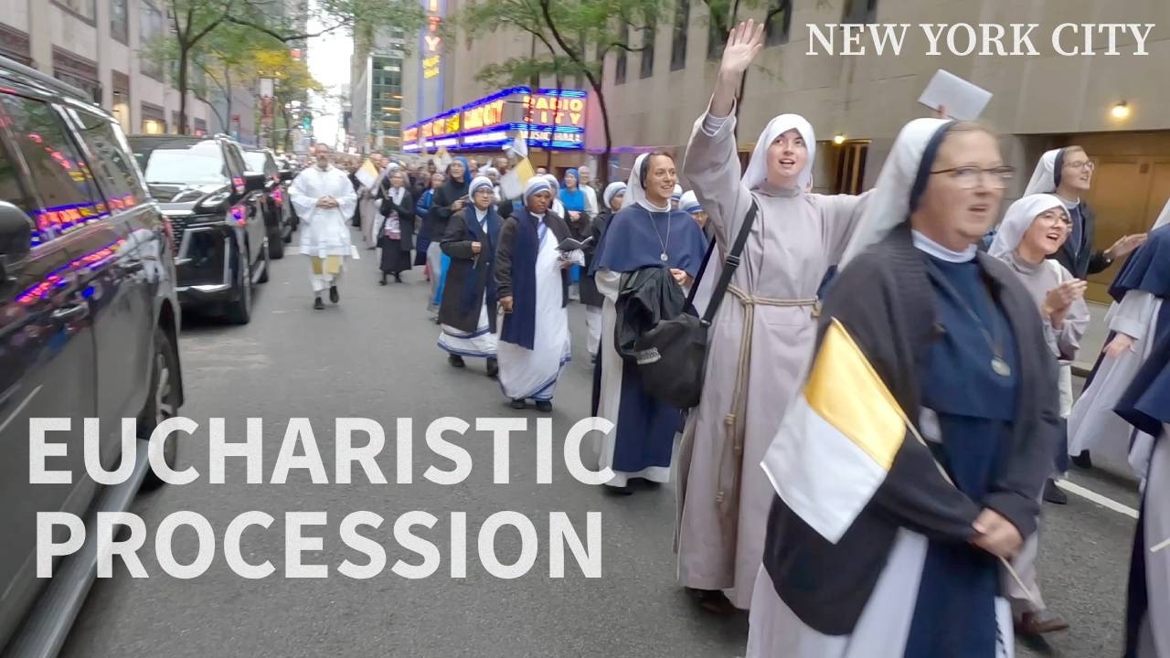 Eucharistic Procession to St. Patrick's Cathedral
