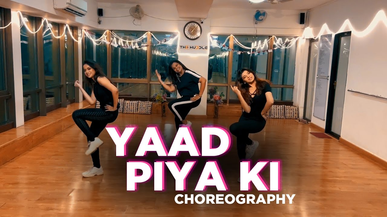 Yaad piya ki aane lagi dance cover by The Huddlers | Divya Khosla Kumar |Neha K,Tanishk B