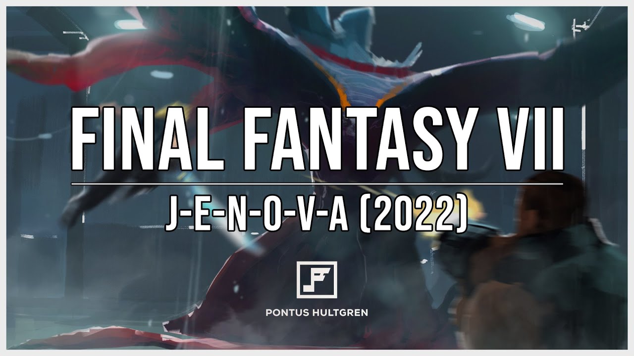 Final Fantasy VII | J-E-N-O-V-A 2022 [Orchestral]