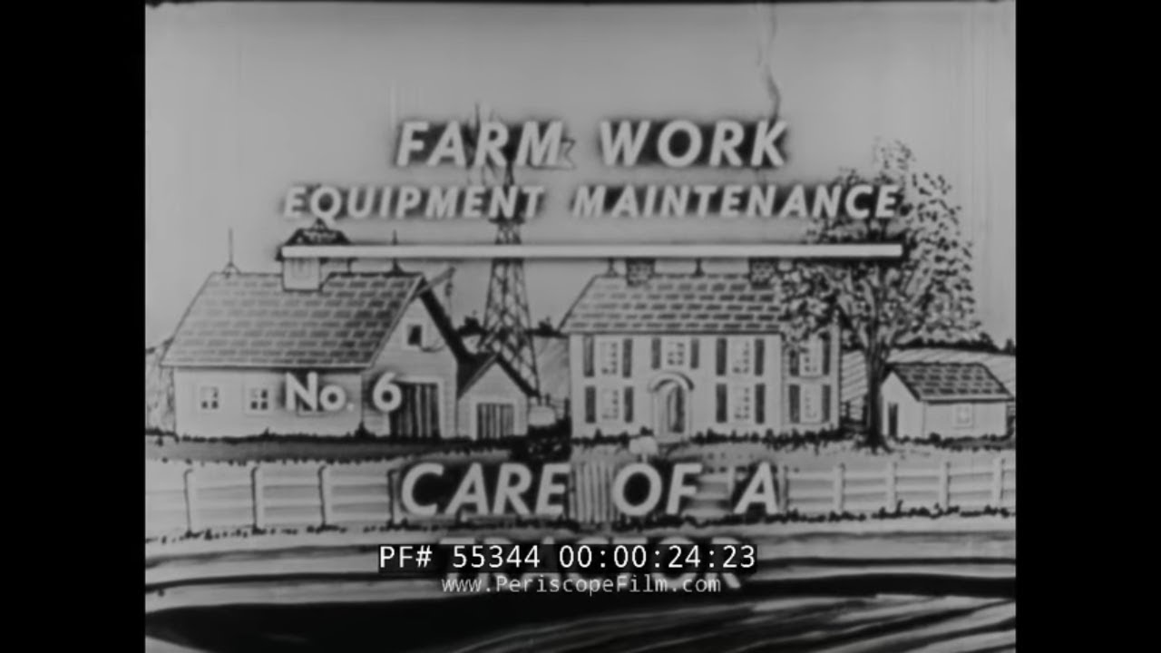 FARM TRACTOR MAINTENANCE  1940s INSTRUCTIONAL FILM 55344