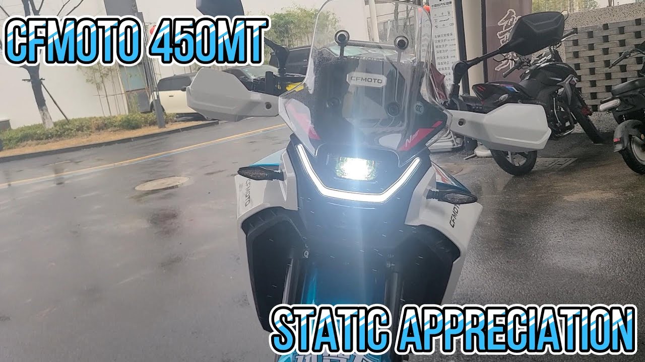 Static appreciation of CFMOTO 450MT.#cfmoto