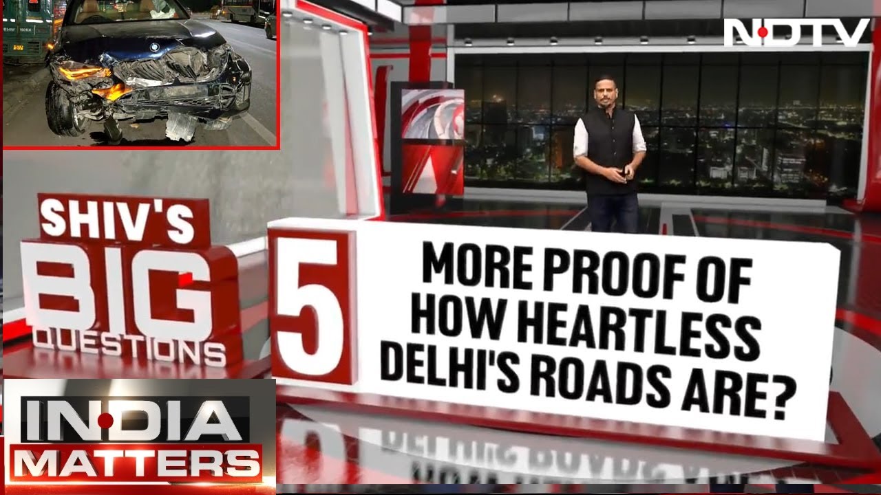 BMW Accident | Delhi BMW Car Crash Horror: Shiv Aroor's Big Questions