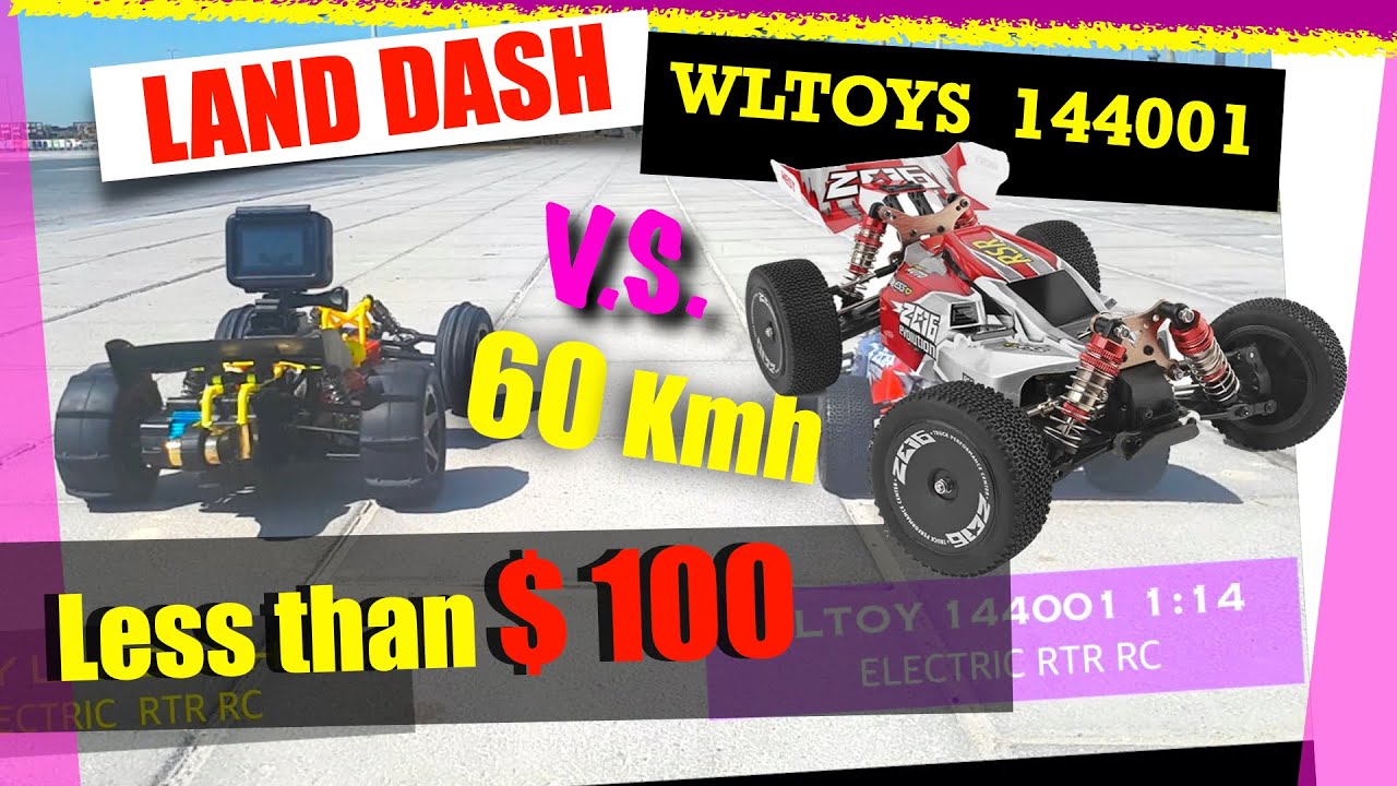 #WLtoys144001  VS. LAND DASH 