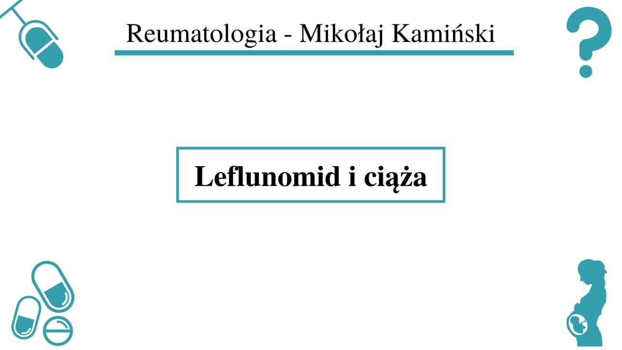 [068] [Podcast] Leflunomid i ciąża