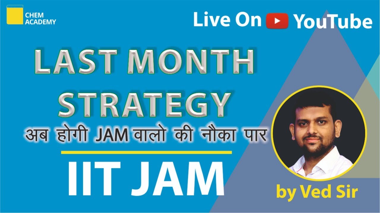 Last Month Strategy For IIT JAM | How To Crack IIT JAM In A Month | IIT JAM Chemistry