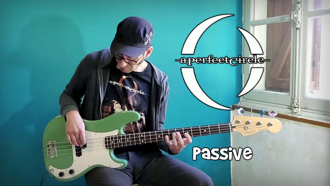 A Perfect Circle - Passive [Bass cover]