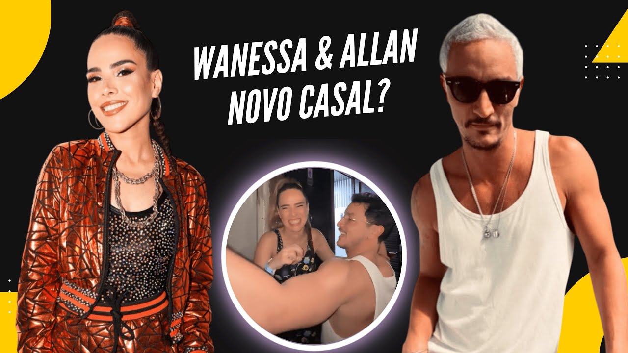 Wanessa Camargo e Allan Souza Lima: Novo romance choca e irrita Dado Dolabella!