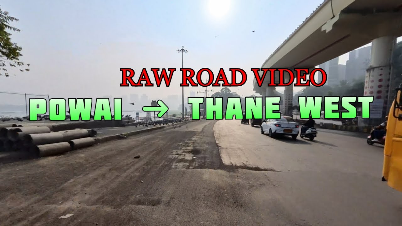Powai to Ambica Nagar, Wagle Industrial Estate, Thane West | Raw Road Video | No Editing No Music