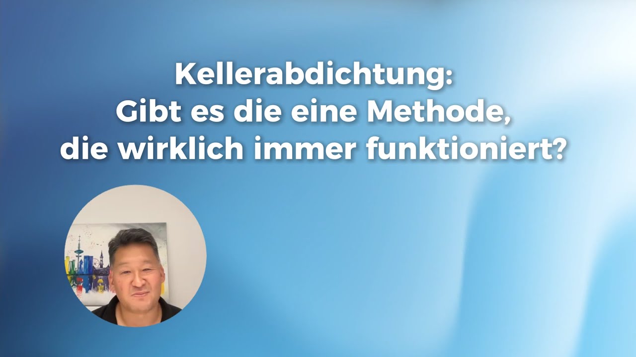 Kellerabdichtung: Gibt es die eine Methode, die wirklich immer funktioniert? #Kellerabdichtung