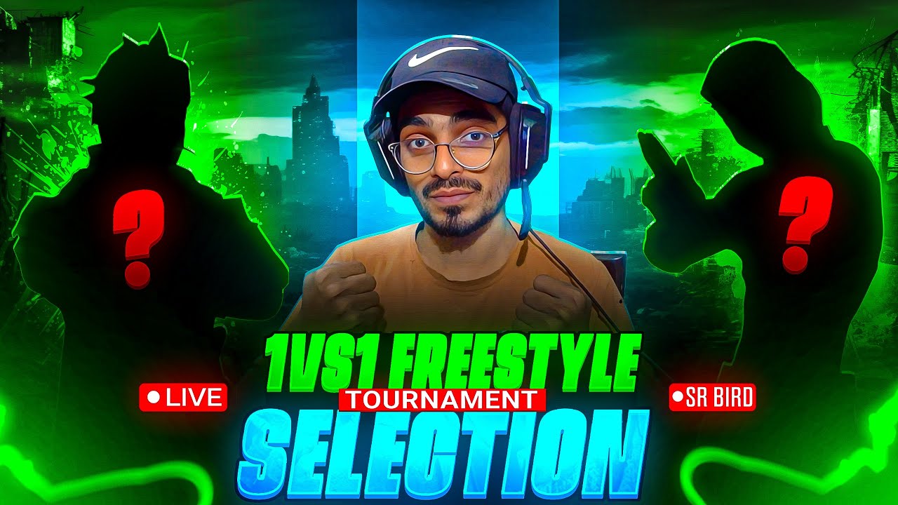 🔴FREE STYLE BIRD 🏆 1V1 TOURNAMENT 🔥 SELECTION LIVE 💡#srbird #freefirelive