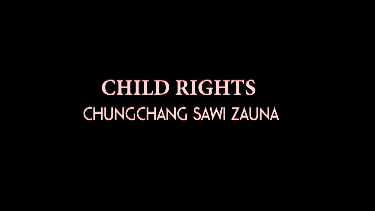 Child Rights chungchang sawizauna