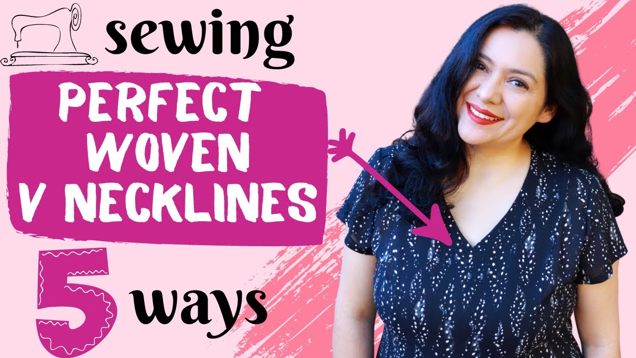How to sew perfect WOVEN V necklines 5 WAYS.  My favorite techniques in one place.