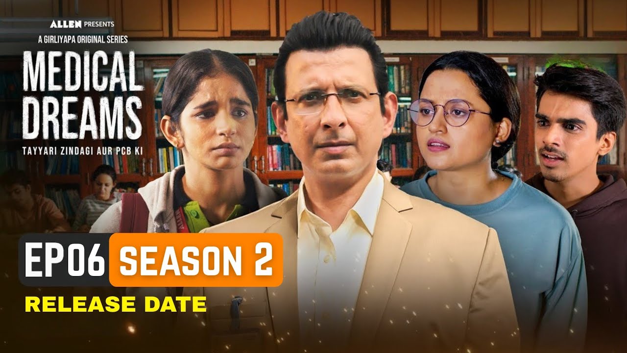 Medical Dreams Season 2 Release Date | Medical Dreams Season 2 Episode 1 | Girliyapa