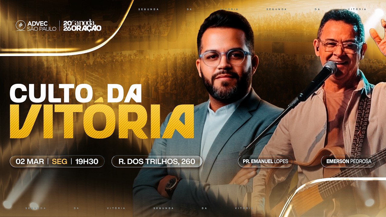 CULTO DA VITÓRIA | PR. EMANUEL LOPES E EMERSON PEDROSA | 02/03/2026