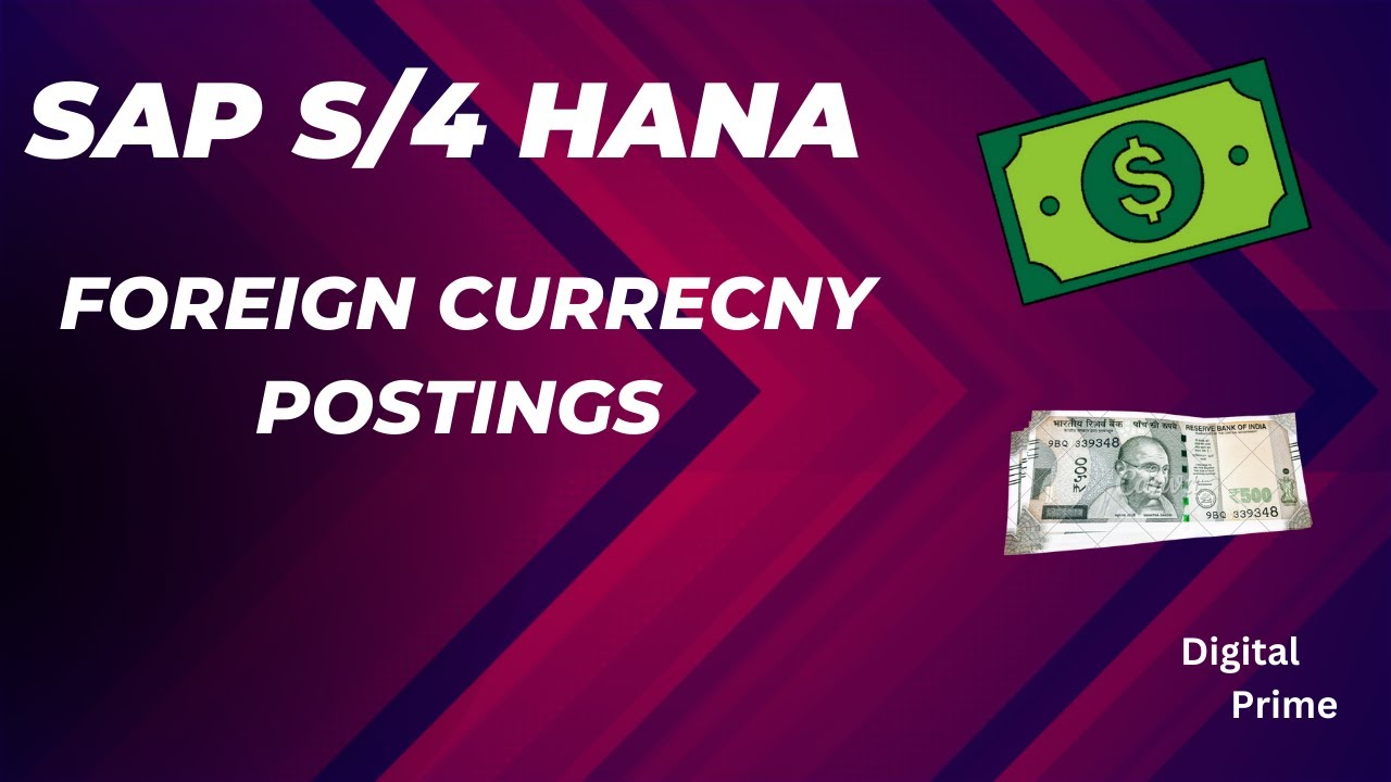 Foreign Currency posting SAP S/4HANA | How to do foreign currency posting.