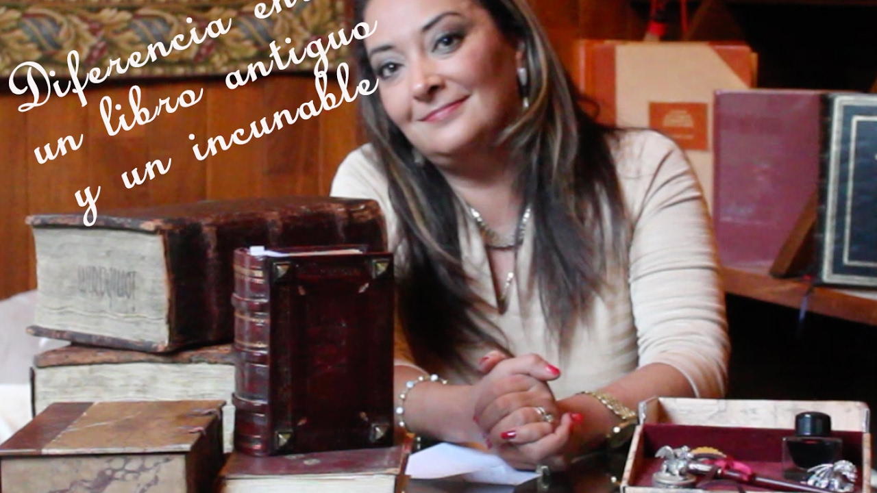 Diferencias entre libro viejo, antiguo e incunable.