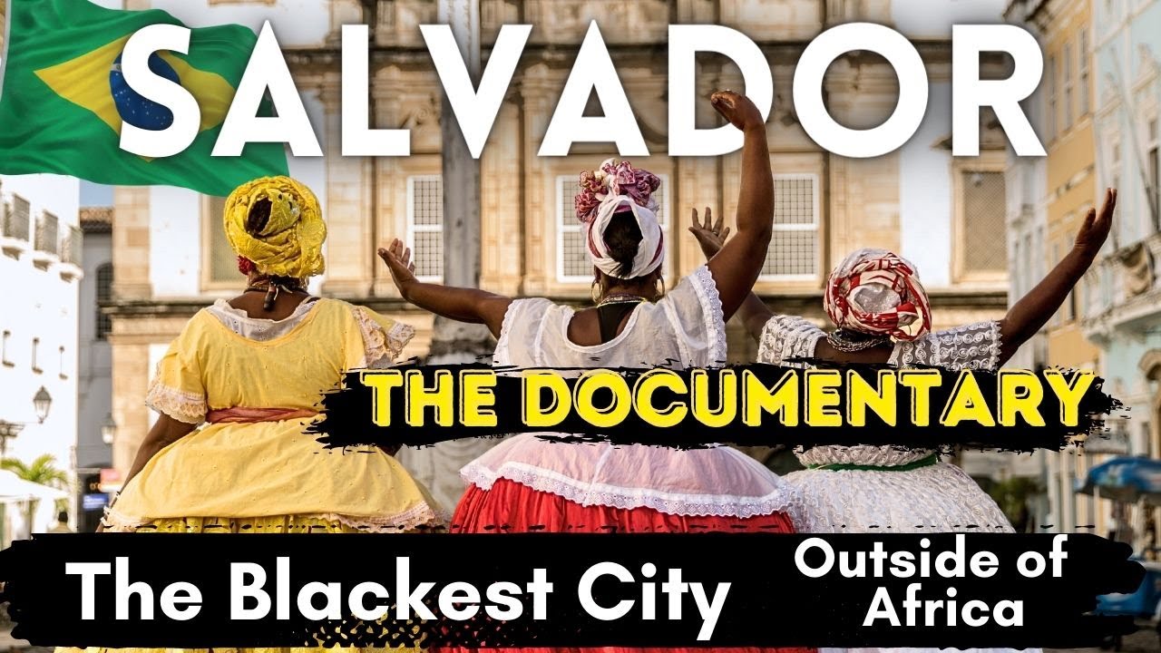 Salvador, Africa's Root in Brazil