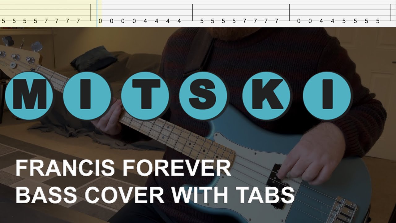 Mitski - Francis Forever (Bass Cover with Tabs)