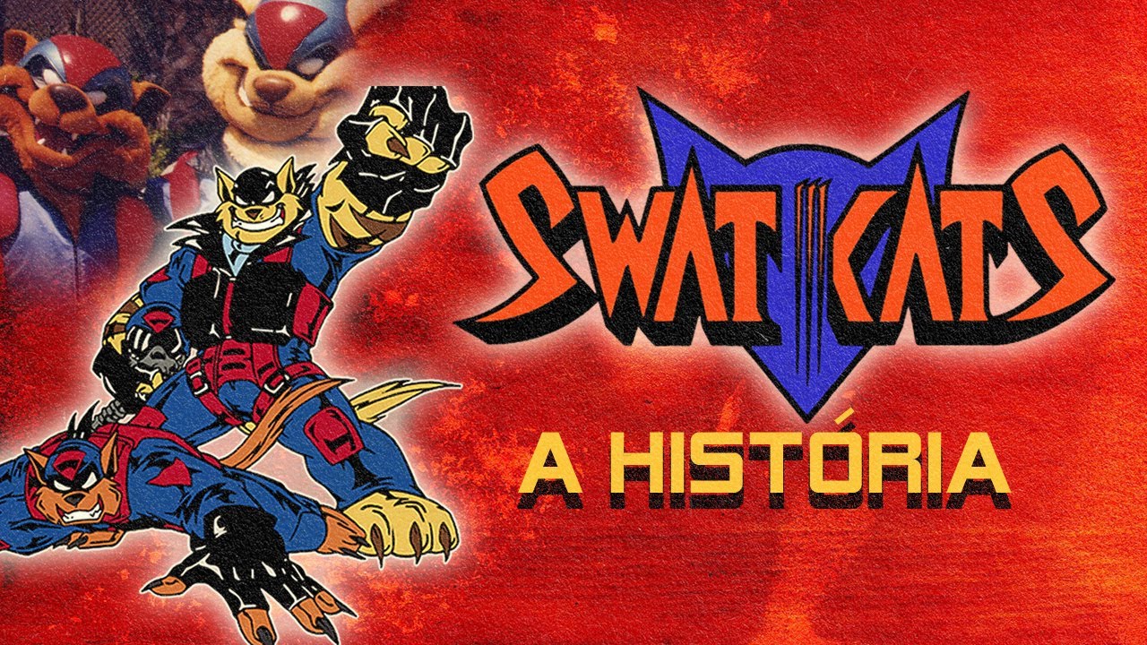 Swat Kats: o começo, o fim e RETORNO?
