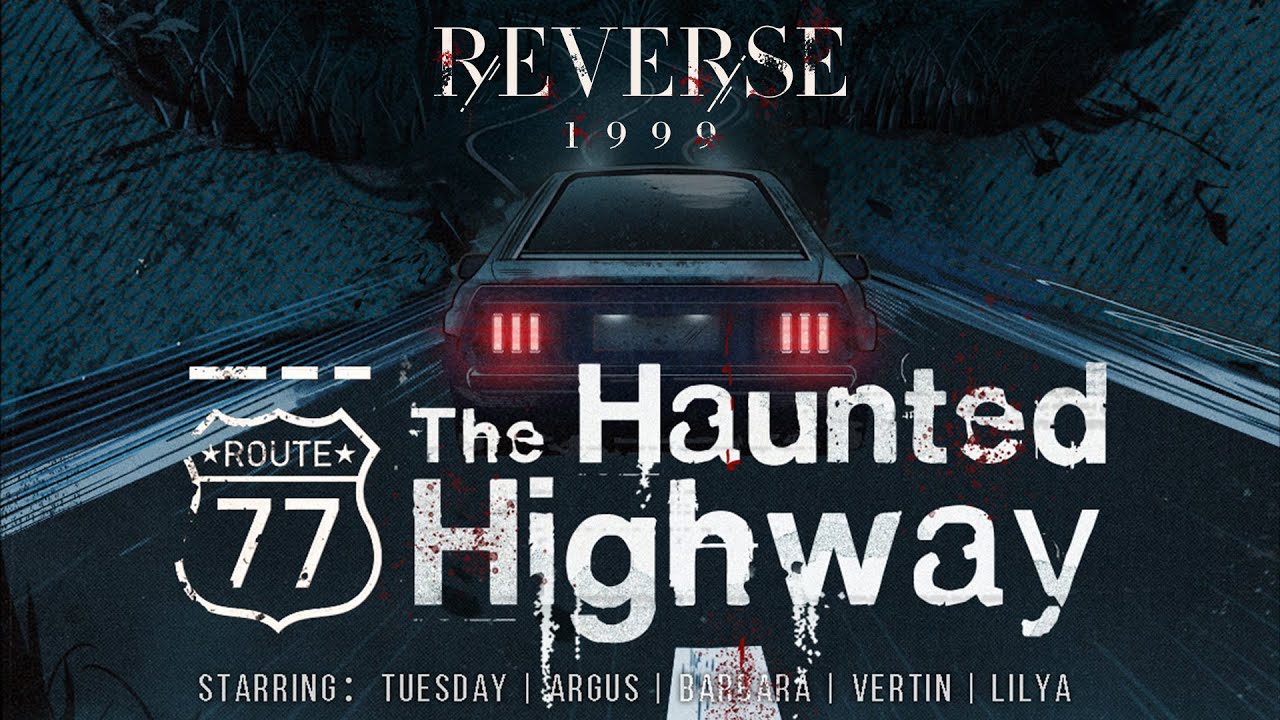 Route 77: The Haunted Highway | Reverse: 1999 2.1 | Full Story + Column 77 [4K] [No Commentary]