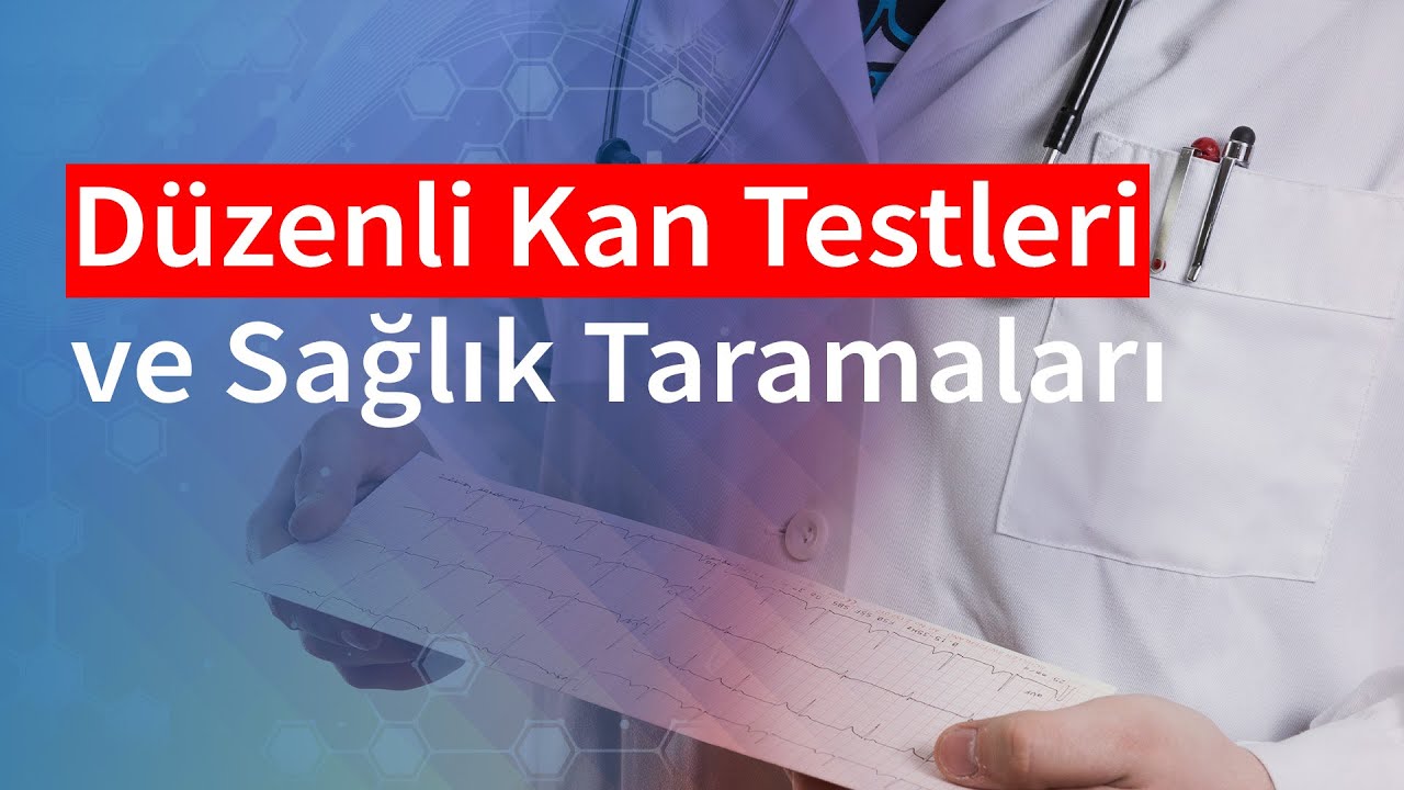 D&uuml;zenli Kan Testleri ve Sağlık Taramaları | Medical Park