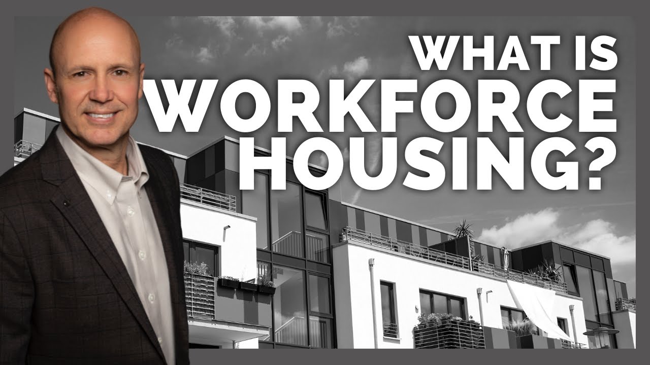 What is Workforce Housing?