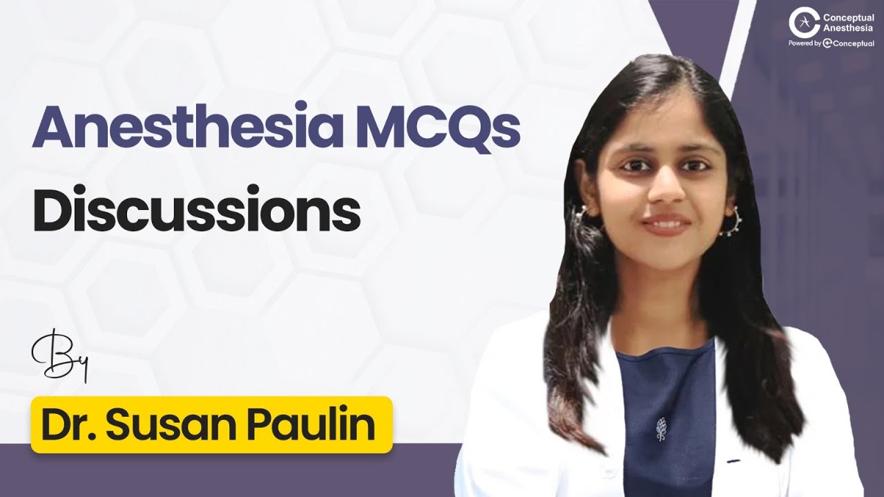 Anesthesia MCQs Discussion | NEET SS Exam Preparation with Dr. Susan Paulin | Anesthesia Residency