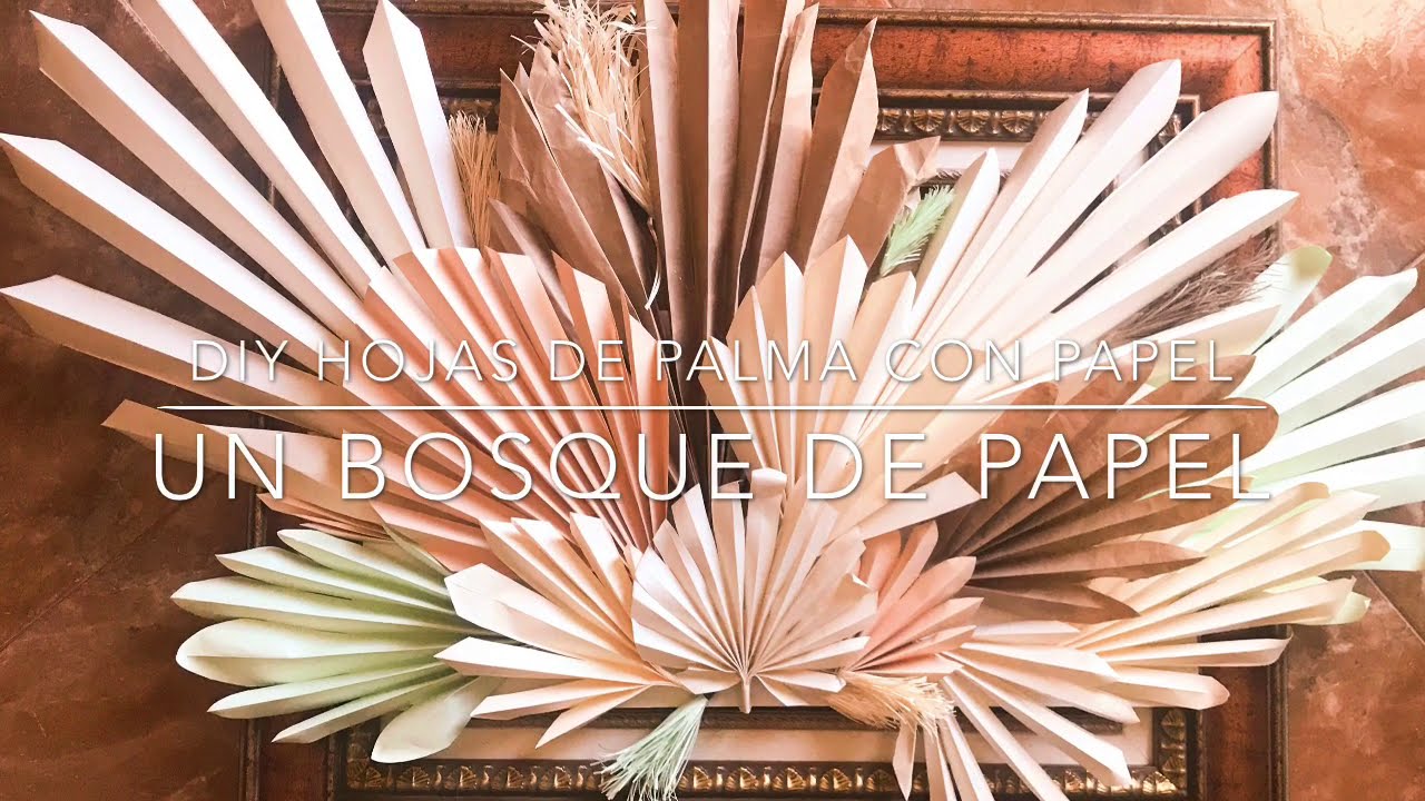 DIY- COMO HACER HOJAS DE PALMERA DE PAPEL- Deco Hogar
