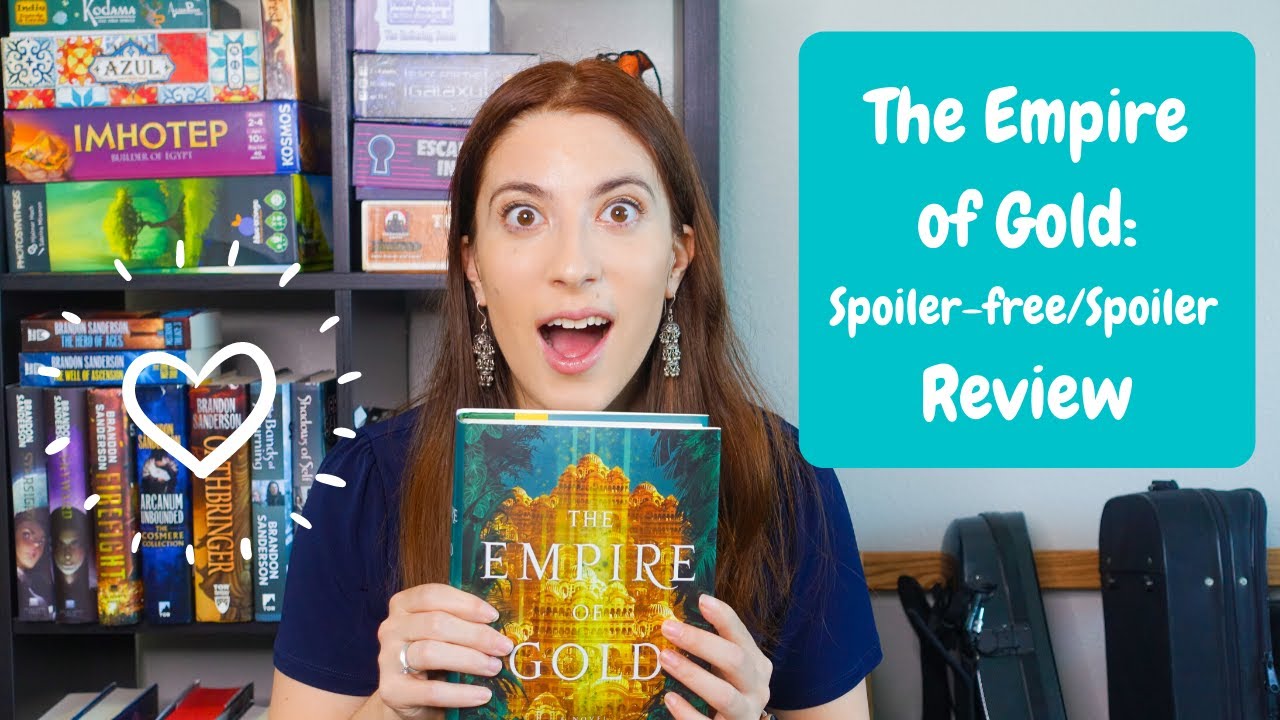 The Empire of Gold by S.A Chakraborty | Review: Spoiler-free/Spoilers