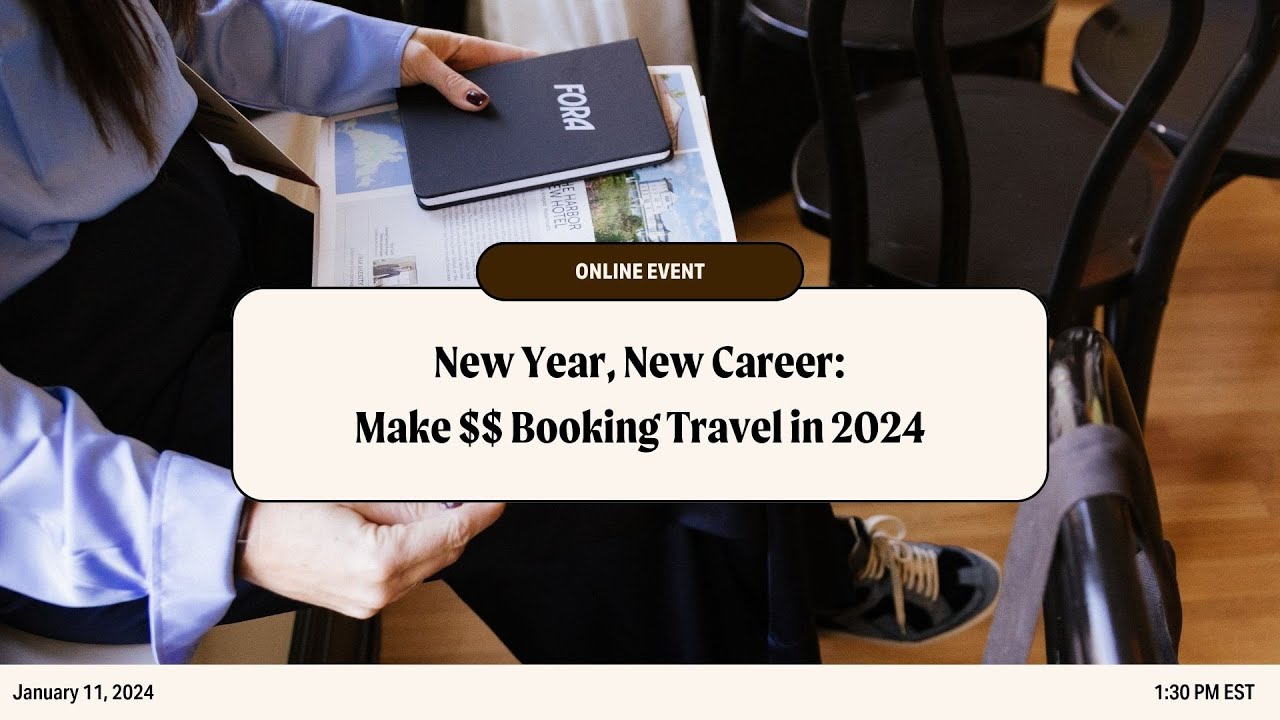 New Year, New Career: Make $$ Booking Travel in 2024